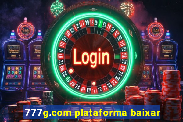 777g.com plataforma baixar